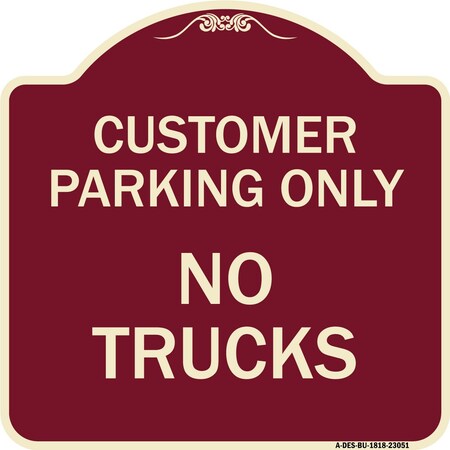 Signmission Reserved Parking Customer Parking No Trucks Heavy-Gauge Aluminum Sign, 18" x 18", BU-1818-23051 A-DES-BU-1818-23051